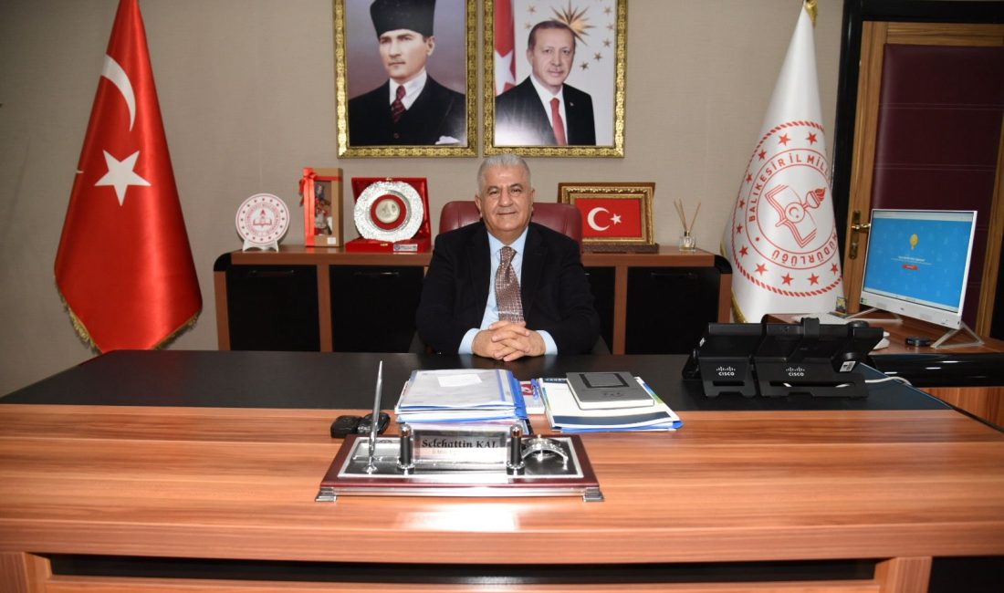 Malatyalı Eğitimci Selahattin Kal Balıkesir İl Milli Eğitim Müdürü Olarak Atandı Balıkesir İl Milli Eğitim Müdürlüğü görevine, Malatya’nın Akçadağ ilçesi doğumlu