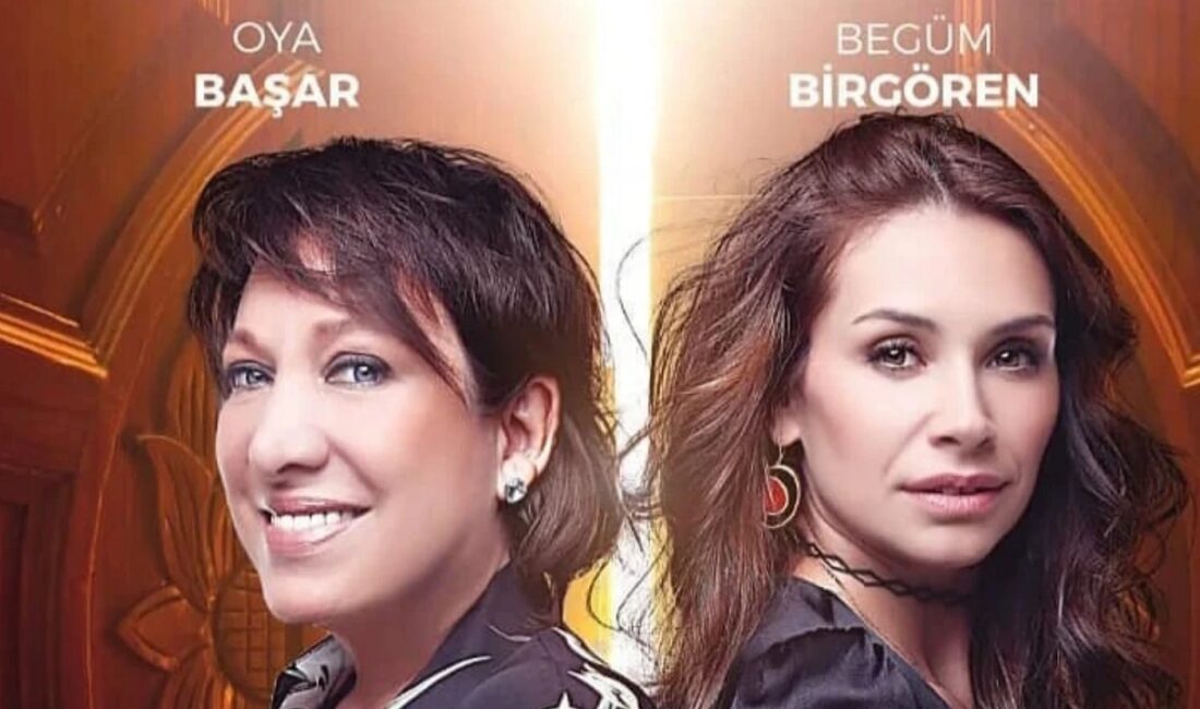 Türk tiyatrosunun usta ismi Oya Başar ile başarılı oyuncu Begüm