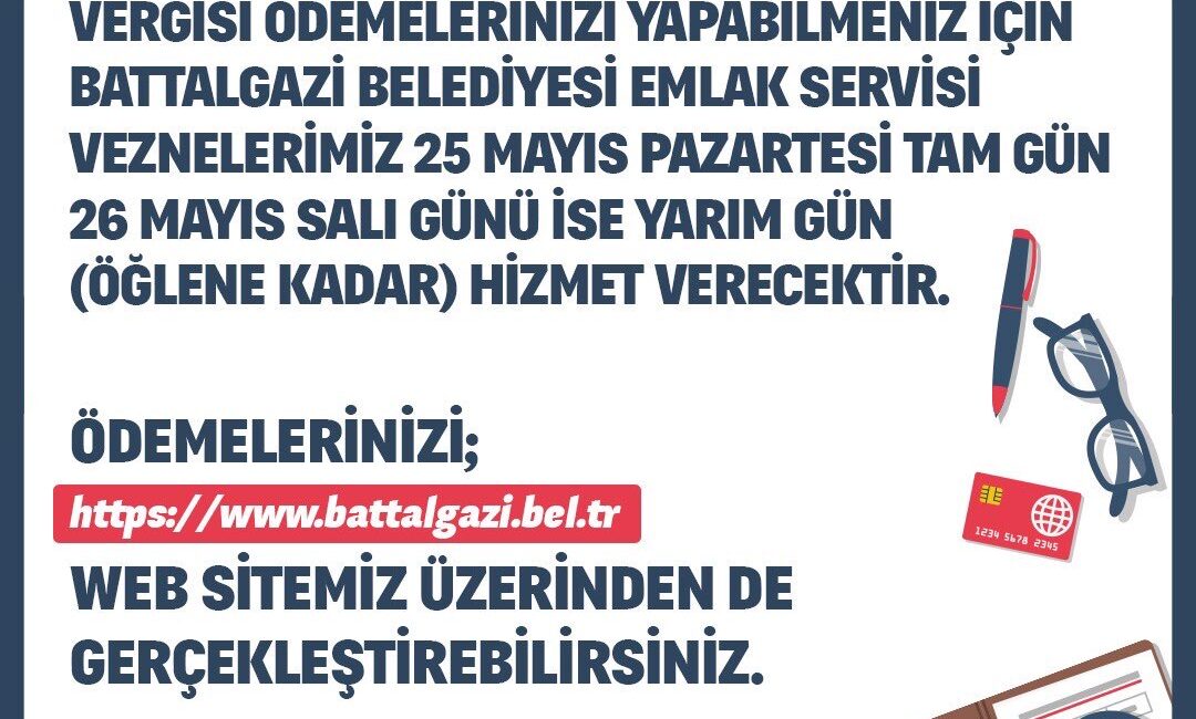 Malatya’da Battalgazi Belediyesi, vergi ödemelerinde yoğunluk yaşanmaması için bayram öncesi
