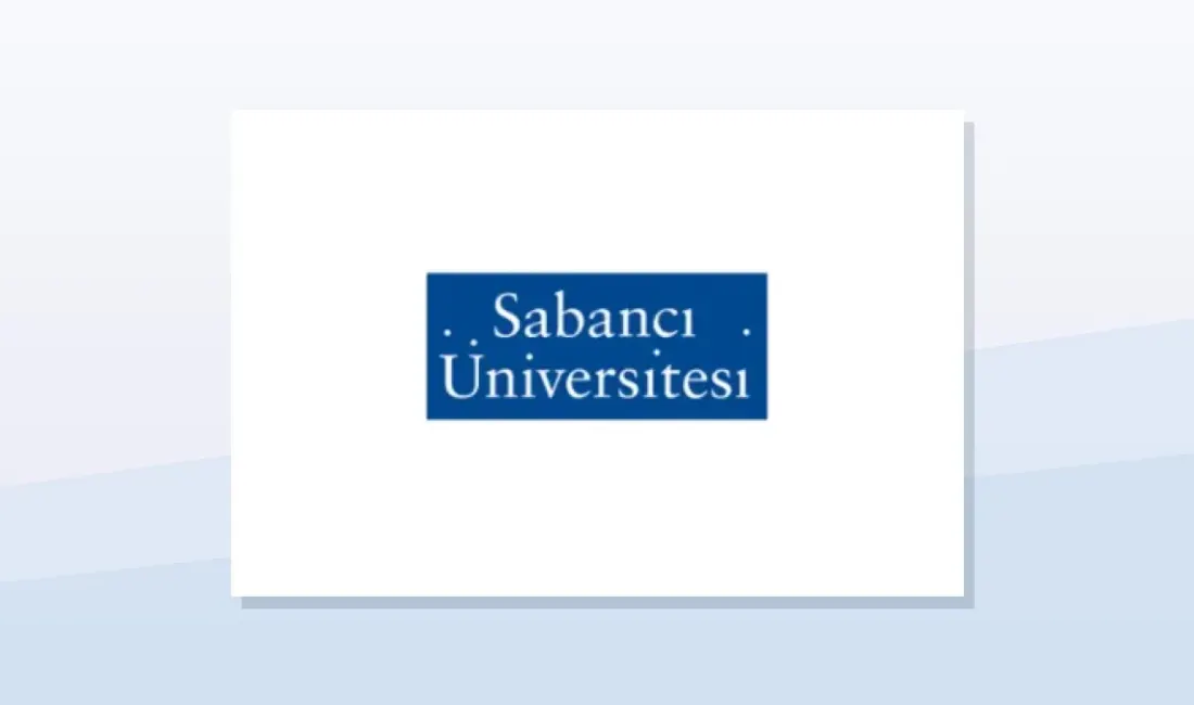 Sabanci Üniversitesi Rektörlüğü, Istanbul için öğretim üyesi alımı yapacağını duyurdu.