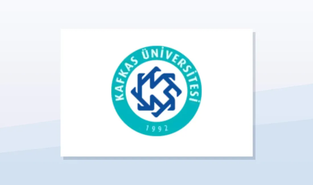 Kafkas Üniversitesi, Kars’ta görevlendirilmek üzere toplam 58 öğretim üyesi alımı